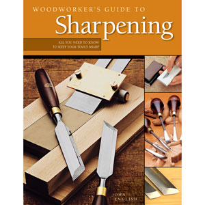 Woodworker's Guide to Sharpening