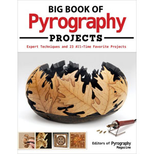 Big Book of Pyrography Projects