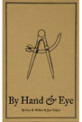 By Hand and Eye