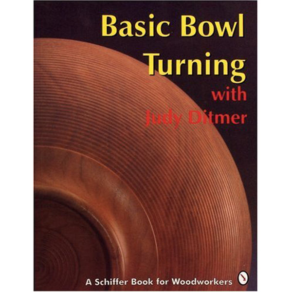 Basic Bowl Turning With Judy Ditmer