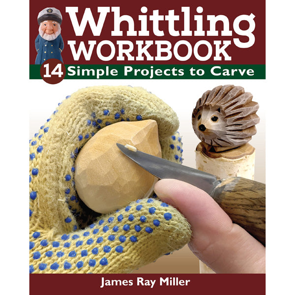 Whittling Workbook - James Miller