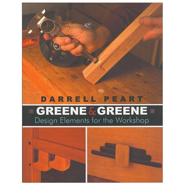 Greene and Greene - Design Elements for the Workshop