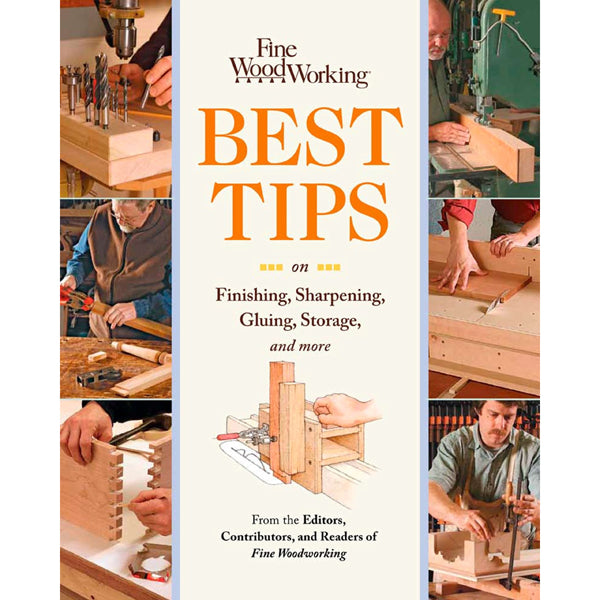 Fine Woodworking Best Tips