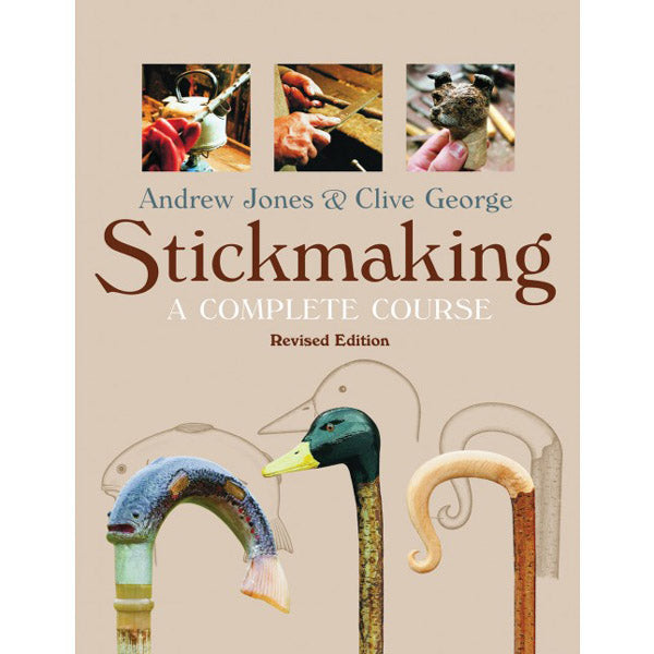 Stickmaking - A Complete Course