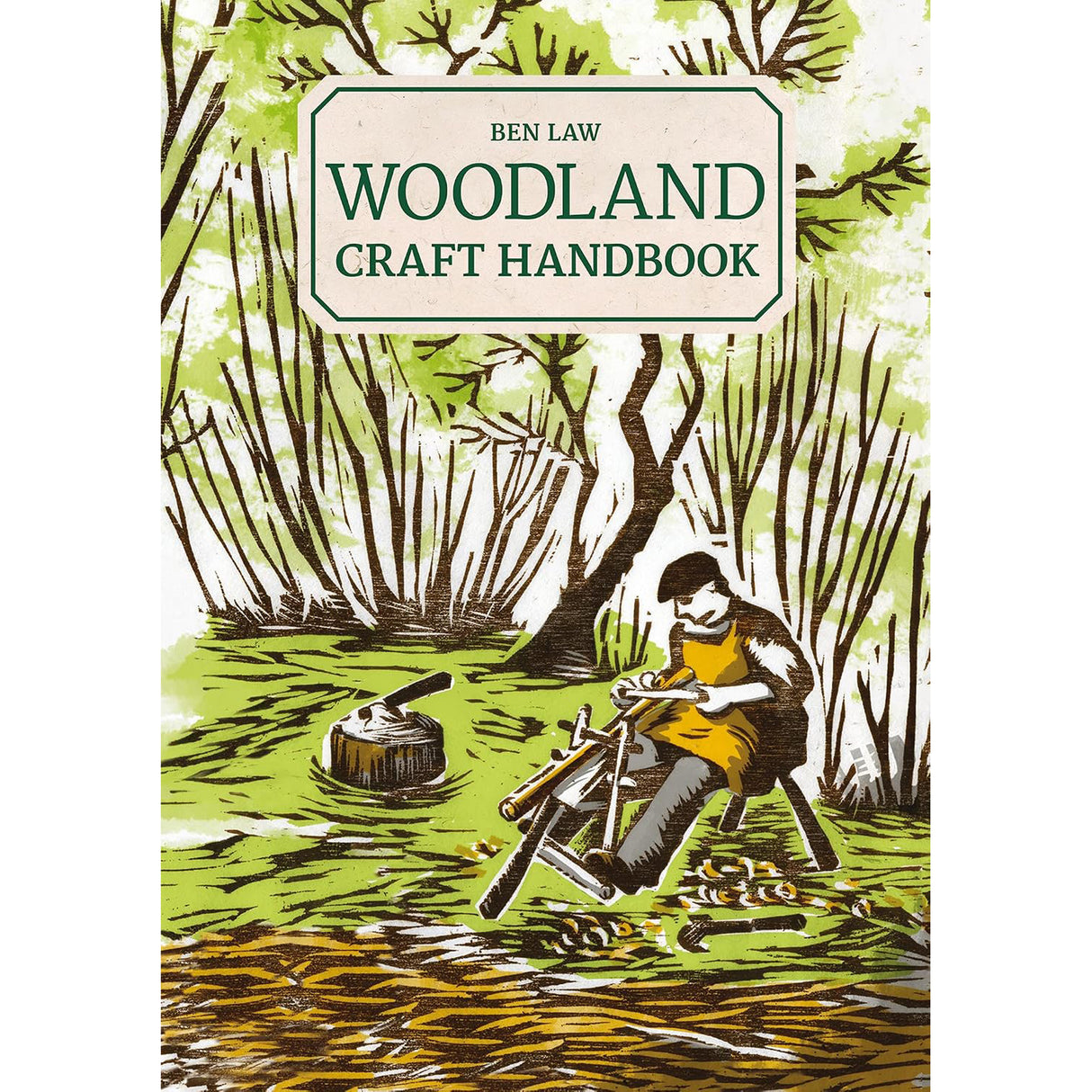 Woodland Craft by Ben Law