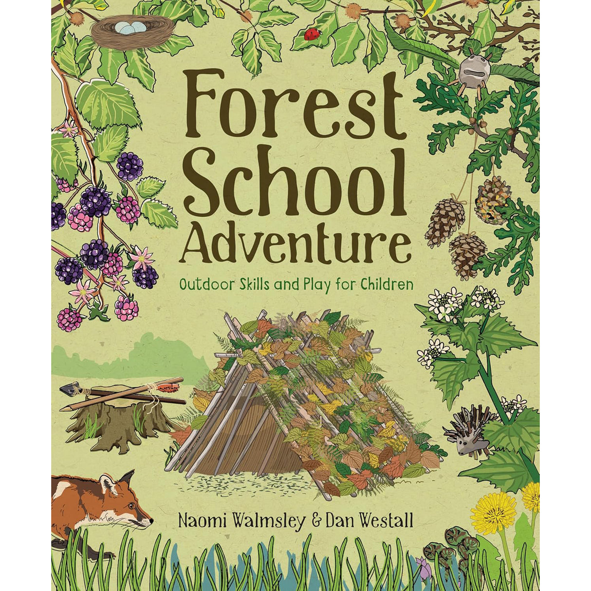 Forest School Adventure - Naomi Walmsley and Dan Westall
