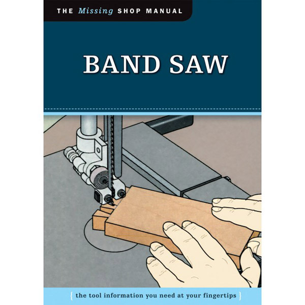 band saw missing shop manual band saw missing shop manual