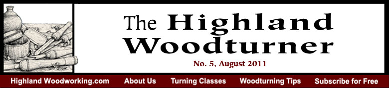 August 2011 Highland Woodturning News