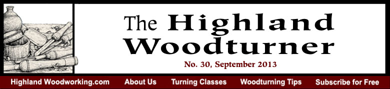 September 2013 Highland Woodturning News