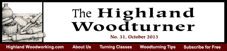 October 2013 Highland Woodturning News