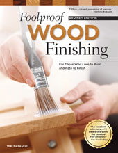Foolproof Wood Finishing