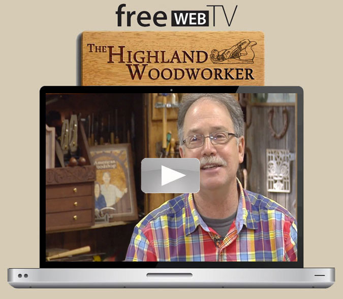 The Highland Woodworker Web TV