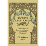 Roberts Illustrated Millwork Catalog