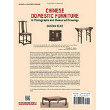 Chinese Domestic Furniture in Photographs and Measured Drawings