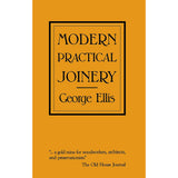 Modern Practical Joinery - George Ellis