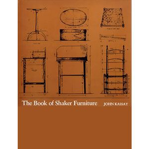 The Book of Shaker Furniture – Highland Woodworking
