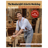 The Woodwright's Eclectic Workshop