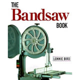 The Bandsaw Book by Lonnie Bird