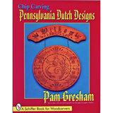Chip Carving Pennsylvania Dutch Designs