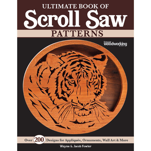 Ultimate Book of Scroll Saw Patterns