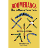 Boomerangs  How To Make and Throw Them