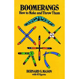 Boomerangs  How To Make and Throw Them