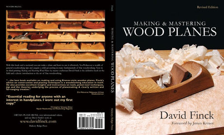 Making and Mastering Wood Planes by David Finck - Revised
