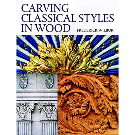 Carving Classical Styles in Wood