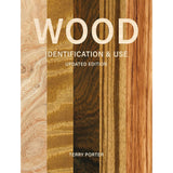 Wood Identification and Use - Terry Porter