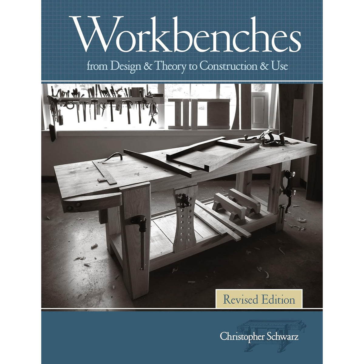 Workbenches - From Design and Theory to Construction and Use - Revised