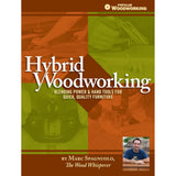 Hybrid Woodworking by Marc Spagnuolo