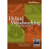 Hybrid Woodworking by Marc Spagnuolo