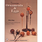 Turning Ornaments and Eggs - Dick Sing