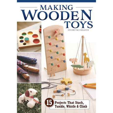 Making Wooden Toys - Studio Tac Creative