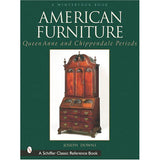 American Furniture - Queen Anne and Chippendale Period
