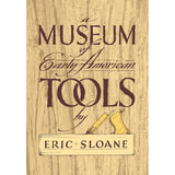 A Museum Of Early American Tools