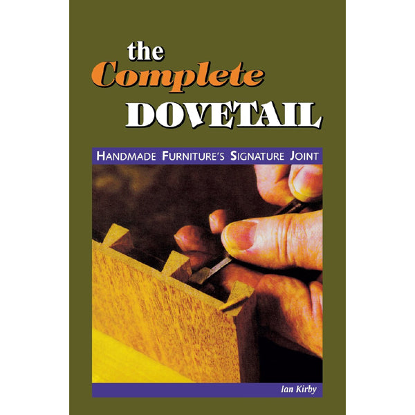 The Complete Dovetail - Ian Kirby