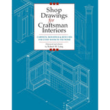 Shop Drawings For Craftsman Interiors