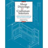 Shop Drawings For Craftsman Interiors