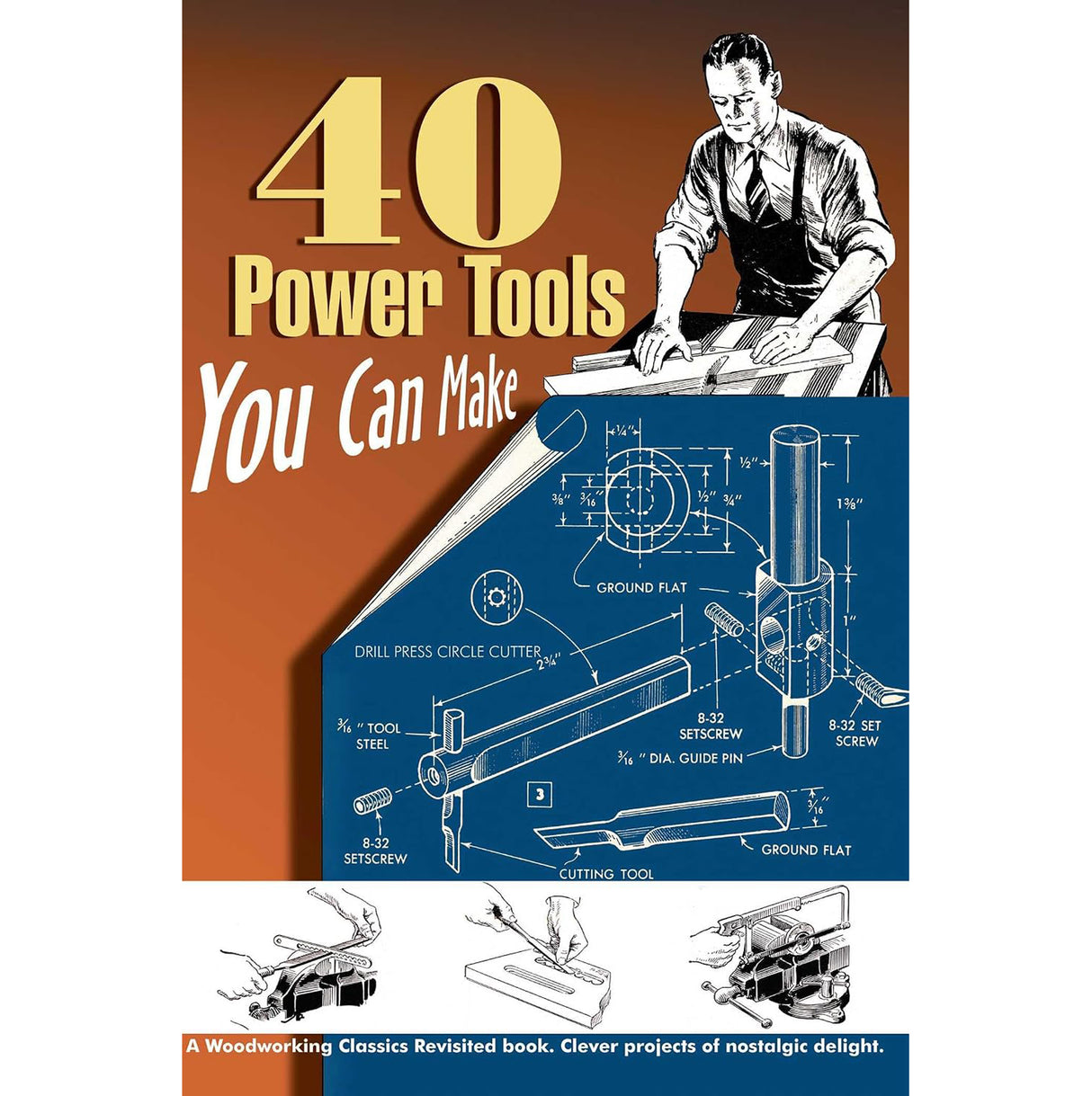 40 Power Tools You Can Make