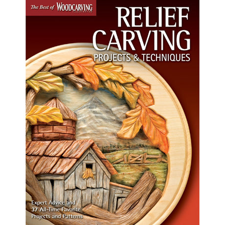 Relief Carving Projects and Techniques