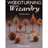 Woodturning Wizardry - David Springett