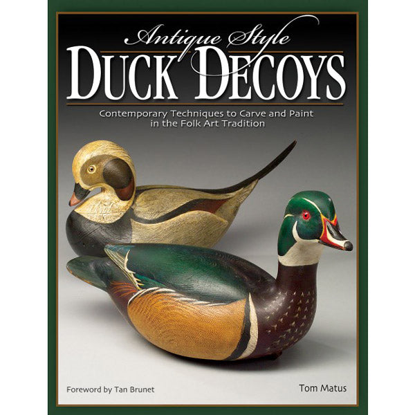 Antique Style Duck Decoys -Tom Matus