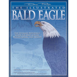 The Illustrated Bald Eagle - Denny Rogers