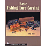 Basic Fish Lure Carving - Greg Hays