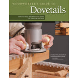 Woodworker's Guide To Dovetails
