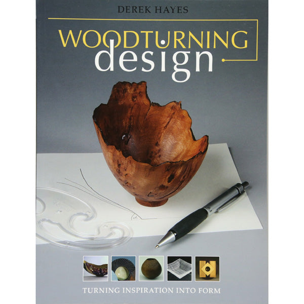 Woodturning Design - Turning Inspiration Into Form