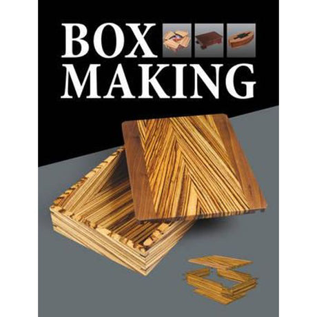 Box Making - 25 Projects for Storage and Display