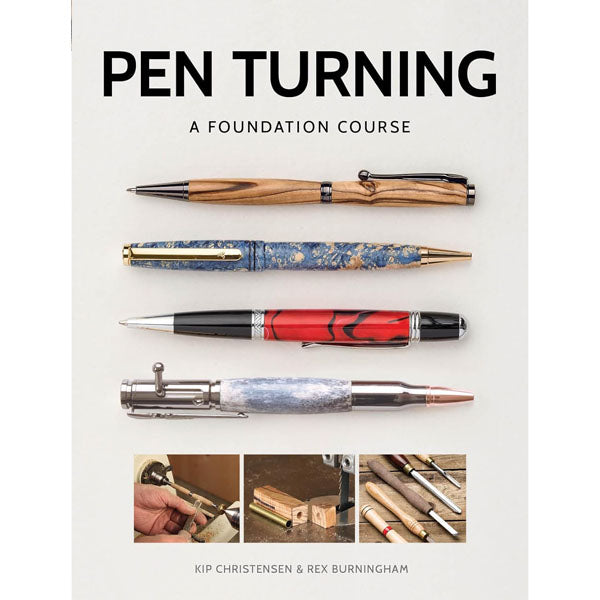 Pen Turning - A Foundation Course