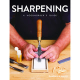 Sharpening - A Woodworkers Guide